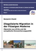Cover: Illegalisierte Migration in der Fl&uuml;ssigen Moderne - wvb Wissenschaftlicher Verlag Berlin