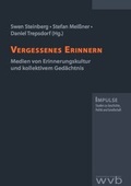 Cover: Vergessenes Erinnern - wvb Wissenschaftlicher Verlag Berlin