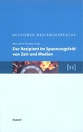 Cover: Der Rezipient im Spannungsfeld von Zeit und Medien - kopaed