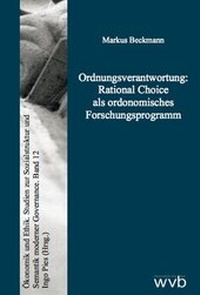 Enlarge image Cover: Ordnungsverantwortung: Rational Choice als ordonomisches Forschungsprogramm - wvb Wissenschaftlicher Verlag Berlin