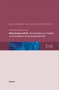 Cover: Mein Avatar und ich. Die Interaktion von Realit&auml;t und Virtualit&auml;t in der Mediengesellschaft - kopaed