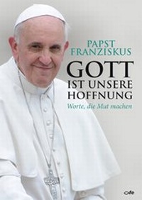 Abbildung von: Gott ist unsere Hoffnung - fe-medienvlg