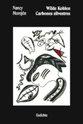 Cover: Carbones silvestres - Wilde Kohlen - wvb Wissenschaftlicher Verlag Berlin