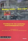 Cover: Medien bilden - aber wie?! - kopaed