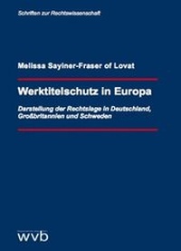 Abbildung von: Werktitelschutz in Europa - wvb Wissenschaftlicher Verlag Berlin