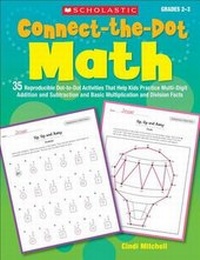 Enlarge image Cover: Connect-The-Dot Math - Scholastic Teaching Resources
