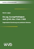 Cover: Die sog. Durchgriffsf&auml;lligkeit nach &sect; 641 Abs. 2 Satz 1 BGB - wvb Wissenschaftlicher Verlag Berlin