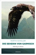 Cover: Die Seherin von Garmisch - Emons Verlag
