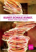 Cover: Kunst.Schule.Kunst - kopaed