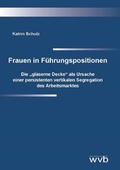 Cover: Frauen in F&uuml;hrungspositionen - wvb Wissenschaftlicher Verlag Berlin