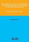 Cover: Proceedings of the 9th Euro-Asia Conference on Environment and CSR: Tourism, Society and Education Session (Part III) - wvb Wissenschaftlicher Verlag Berlin