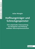 Cover: Hoffnungstr&auml;ger und Schreckgespenster - kopaed