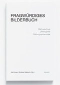 Cover: Fragw&uuml;rdiges Bilderbuch - kopaed