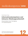 Cover: Informationskompetenz und inklusive Mediengesellschaft - kopaed
