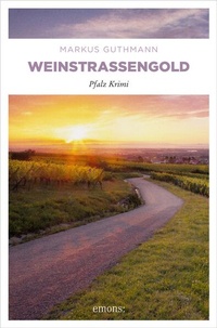 Enlarge image Cover: Weinstraßengold - Emons Verlag
