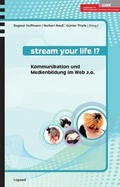 Cover: Stream your life!? - kopaed