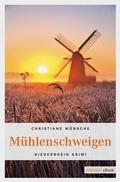Cover: M&uuml;hlenschweigen - Emons Verlag