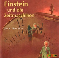Abbildung von: Einstein und die Zeitmaschinen - Audiolino