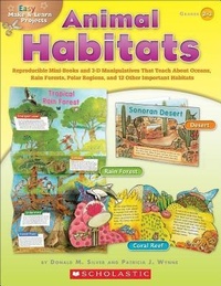 Enlarge image Cover: Easy Make & Learn Projects: Animal Habitats - Scholastic Teaching Resources