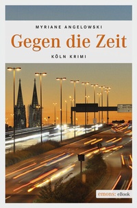 Abbildung von: Gegen die Zeit - Emons Verlag