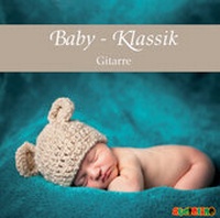 Abbildung von: Baby Klassik: Gitarre - Audiolino