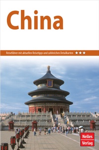Abbildung von: Nelles Guide Reiseführer China - Freytag-Berndt und ARTARIA
