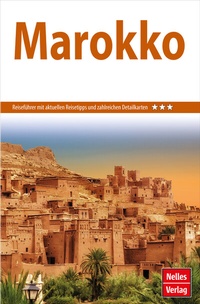 Abbildung von: Nelles Guide Reiseführer Marokko - Freytag-Berndt und ARTARIA