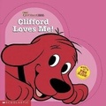 Cover: Clifford Loves ME! - Titles Supplied/Distributed by Scholastic Australi