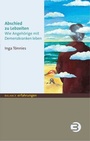 Cover: Abschied zu Lebzeiten - BALANCE buch + medien verlag