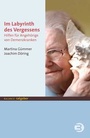 Cover: Im Labyrinth des Vergessens - BALANCE buch + medien verlag
