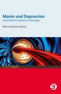 Enlarge image Cover: Manie und Depression - BALANCE buch + medien verlag