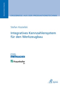 Abbildung von: Integratives Kennzahlensystem für den Werkzeugbau - Apprimus Verlag