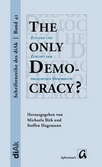 Enlarge image Cover: The only Democracy? - AphorismA