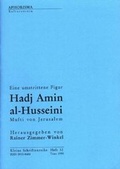 Cover: Eine umstrittene Figur: Hadj Amin al-Husseini - AphorismA