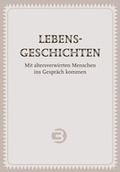 Cover: Lebensgeschichten - BALANCE buch + medien verlag