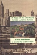 Cover: Ich fliege auf der Luftschaukel - Europa - Amerika - Europa - AphorismA