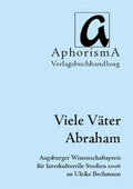 Cover: Viele V&auml;ter Abraham - AphorismA