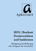 Cover: K&ouml;nigsweg der Befreiung oder Sackgasse der Geschichte? - AphorismA