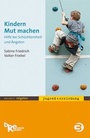 Cover: Kindern Mut machen - BALANCE Buch + Medien Verlag