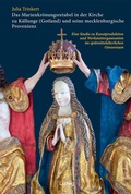 Cover: Das Marienkr&ouml;nungsretabel in der Kirche zu K&auml;llunge (Gotland) und seine mecklenburgische Provenienz - Verlag Ludwig