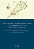 Cover: Die schwedische Landesaufnahme von Vorpommern 1692-1709 / Die schwedische Landesaufnahme von Pommern 1692-1709 - Perspektiven eines Editionsprojekts - Verlag Ludwig
