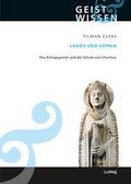 Cover: Logos und Sophia Das K&ouml;nigsportal und die Schule von Chartres - Verlag Ludwig