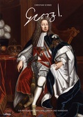Cover: Georg I. Ein Welfensohn zwischen London und Hannover - Verlag Ludwig