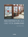 Cover: Architektur als Ort f&uuml;r Embleme - Verlag Ludwig