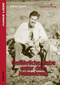 Cover: Gef&auml;hrliche Liebe unter dem Hakenkreuz - Himmelst&uuml;rmer