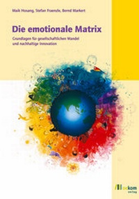Enlarge image Cover: Die emotionale Matrix - oekom verlag