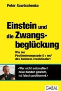 Cover: Einstein und die Zwangsbegl&uuml;ckung - GABAL