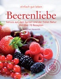 Cover: Beerenliebe - h.f.ullmann publishing