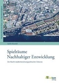 Cover: Spielr&auml;ume nachhaltiger Entwicklung - oekom verlag