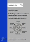Cover: Verbindungen und Interdependenzen im betrieblichen Rechnungswesen - GUC Gesellschaft f. Unternehmensrechnung u. Controlling